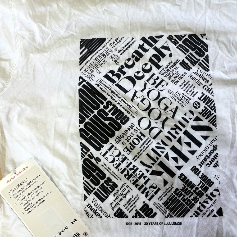 Lululemon 5 Year Basic T brand new with tags.  Size XS white 20Y collection
